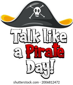 Talk Like A Pirate Day logo with a pirate hat on white background illustration