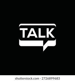 Talk Logo Design, Word Mark Talk Message Communication Graphic Symbol Icon Vector