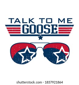 Talk To Me Goose vector design, Aviator Glasses illustration.  Good to t-shirt graphics, posters, party concept, textile design, and card