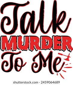 Talk murder to me True Crime design