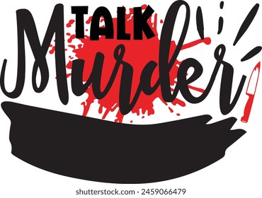  Talk murder True Crime design