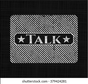 Talk on chalkboard