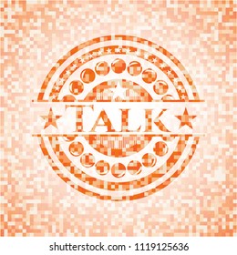 Talk orange mosaic emblem