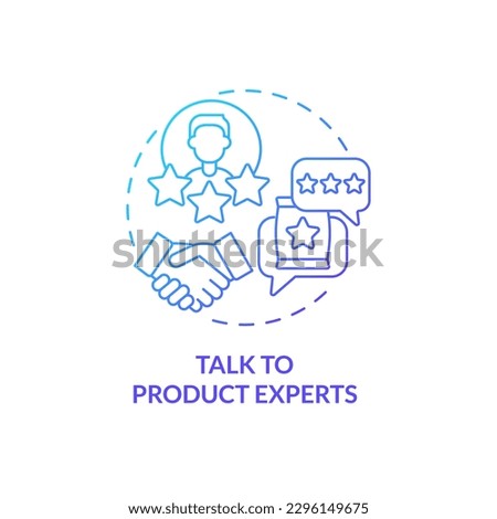 Talk to product experts blue gradient concept icon. Get recommendation. Begin affiliate program abstract idea thin line illustration. Isolated outline drawing. Myriad Pro-Bold font used