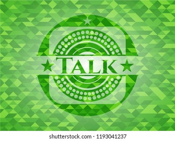 Talk realistic green mosaic emblem