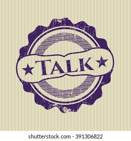Talk with rubber seal texture