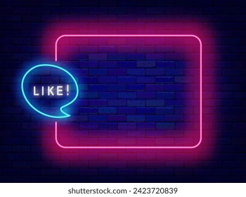 Talk show neon advertising. Subscribe sign for followers. Online communication. Empty pink frame and like text in speech bubble. Chat greeting card. Copy space. Editing text. Vector stock illustration