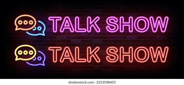 Talk Show Neon Signs Vector Design Template Neon Style