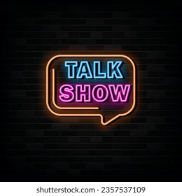 Talk Show Neon Signs Vector Design Template