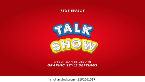 talk show words on red background, text effects can be used through graphic style settings.