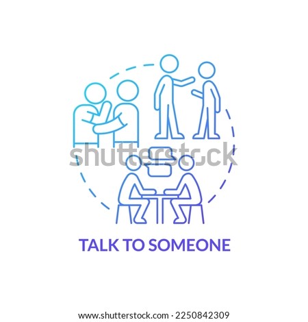 Talk to someone blue gradient concept icon. Help student with mental illness abstract idea thin line illustration. Disclosing to friend. Isolated outline drawing. Myriad Pro-Bold font used