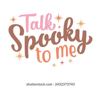 talk spooky to me design