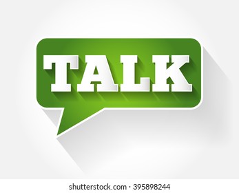Talk text message bubble, flat background concept