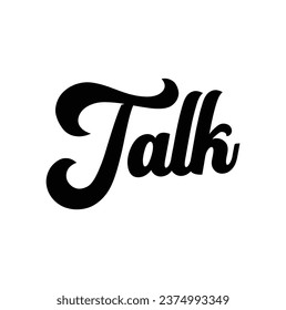 talk text on white background.