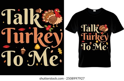 TALK TURKEY TO ME ..