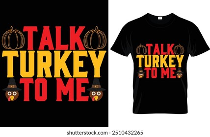 TALK TURKEY TO ME ..