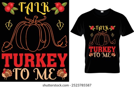 TALK TURKEY TO ME ..