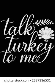 
Talk Turkey To Me eps cut file for cutting machine