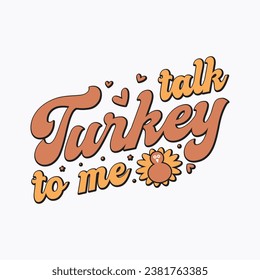 Talk turkey to me,Fall tshirt,thanksgiving bundle hand lettered,autumn ,thanksgiving,hello pumpkin,pumpkin,fall tshirt, vector,thanksgiving shirt,eps files for cricut,Silhouette