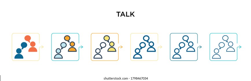 Talk vector icon in 6 different modern styles. Black, two colored talk icons designed in filled, outline, line and stroke style. Vector illustration can be used for web, mobile, ui