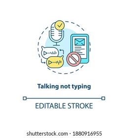 Talking not typing concept icon. Screen addiction prevention idea thin line illustration. Voice input. Texting. Online interaction. Vector isolated outline RGB color drawing. Editable stroke