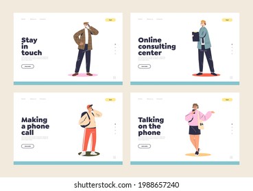 Talking on mobile phone concept of set template landing pages with different people use smartphone for call. Young and older men and women speaking on cellphone. Flat vector illustration