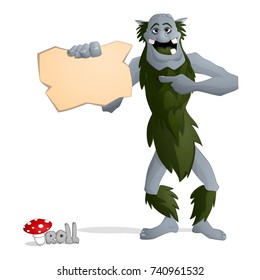 Tall kind forest troll of gray from norvegian folklore dressed in leaves standing and holding a banner. Drawn in cartoon style