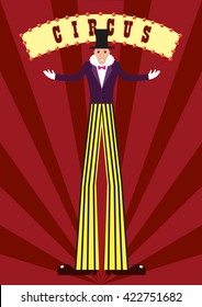 Tall man. Cartoon vector illustration
A tall man in striped pants on stilts at the circus. Flat design. The poster of the circus