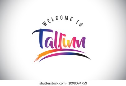 Tallinn Welcome To Message in Purple Vibrant Modern Colors Vector Illustration.