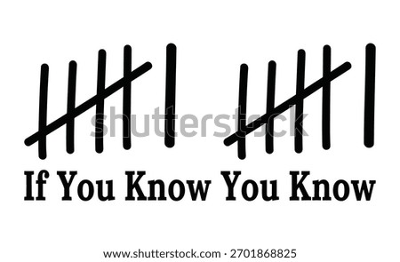 Tally Marks If You Know