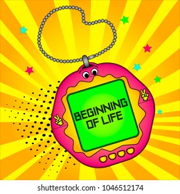 Tamagotchi pets pocket game. Text on the screen. Beginning of life. New level, birth. Comic book style imitation. Vintage retro style. Conceptual illustration. Electronic toy