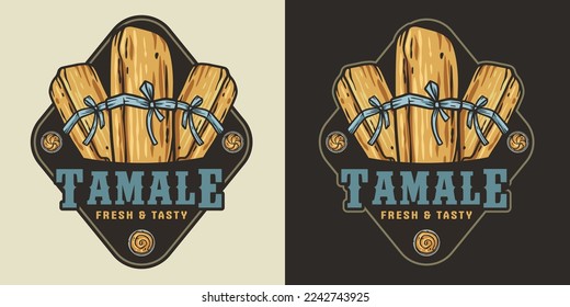 Tamale vector with corn leaves for logo or emblem. Traditional latin fast food. Tamales mexican food for poster or banner.