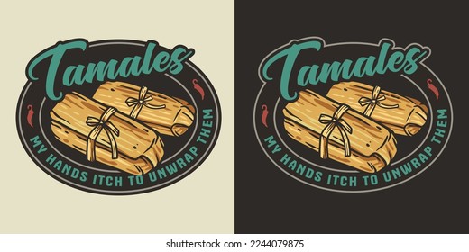 Tamale vector with corn leaves for logo or emblem. Traditional latin fast food. Tamales mexican food for poster or banner.