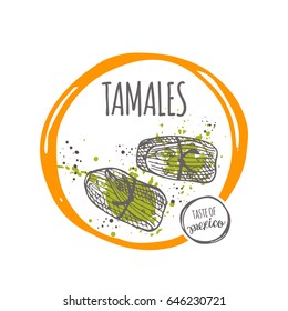 Tamales. Taste of mexico. Hand drawn vector illustration. Round circle composition. Can be used for street food truck, farmers market, cafe, bar, restaurant, menu, logo, sticker, emblem and other.