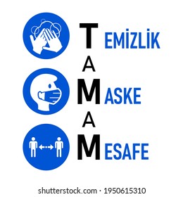 TAMAM Temizlik Maske Mesafe ("OK, Hygiene, Face Mask, Social Distancing" in Turkish) Coronavirus Covid-19 Measures and Warning Icon Set with Text. Vector Image.