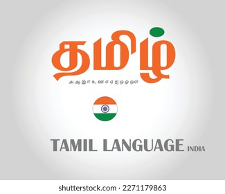 Tamil text with individual letters in their language and India flag round shape poster design. Tamil is a Dravidian language natively spoken by the Tamil people of South Asia.