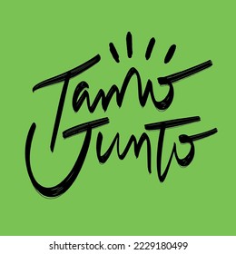 Tamo junto. Nous sommes ensemble en portugais brésilien. Lettering à la main moderne. image vectorielle.