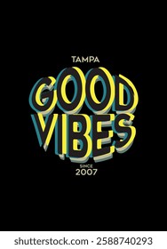 tampa good vibes,t-shirt design fashion vector