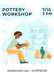 Tamplate for information poster with young craftwoman making vase. Adorable artisan vector Illustration. Advertising poster for pottery workshop.