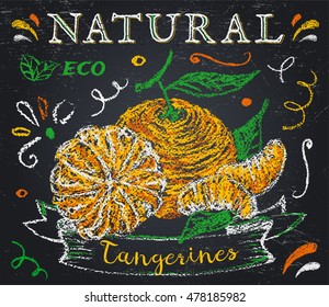 Tangerine label. Hand drawn citrus vintage banner on chalkboard. Pastel drawing. Vector