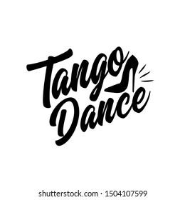 Tango dance text, with high-heeled shoe silhouette, design for print, posters, flyers, t-shirts, cards, invitations, stickers, banners. 