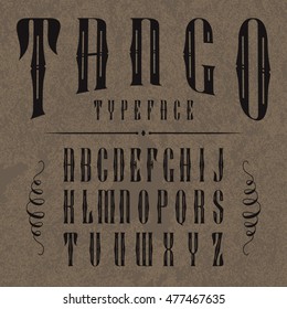 Tango label. Typeface in retro style with vintage elements