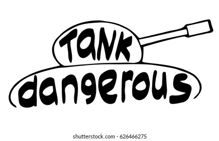 Tank logotype - hand drawn vector illustration, isolated on white. 