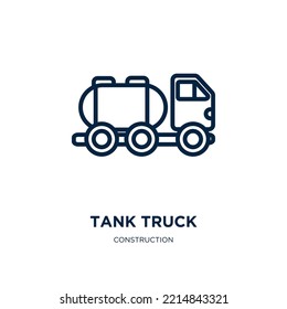 tank truck icon from construction collection. Thin linear tank truck, truck, tank outline icon isolated on white background. Line vector tank truck sign, symbol for web and mobile