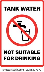 Tank-Wasser nicht geeignet für Trinkzeichen. Rot auf weißem Hintergrund. Sicherheitszeichen und -zeichen.