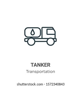 Tanker outline vector icon. Thin line black tanker icon, flat vector simple element illustration from editable transportation concept isolated on white background