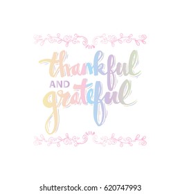 Tankful and grateful. Hand drawn lettering with decorative elements.