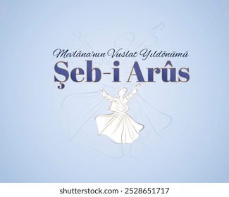 Übersetzen: Mevlana Rumi Tag. Derwisch-Sufi-Tanz. Şeb-i Arus ist die Nacht des Todes von Mevlana Celaleddin-i Rumi in Mevlevi Ordnung.