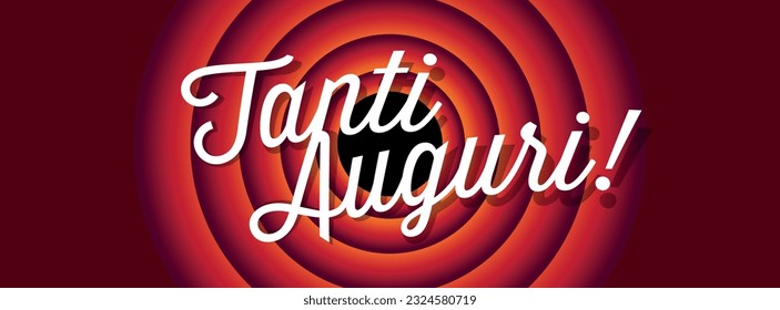 Tanti Auguri, feliz cumpleaños en italiano