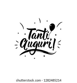 Tanti Auguri. Letras. Traducción del italiano - Mis mejores deseos. Caligrafía moderna de cepillos vectoriales. Ilustración de tinta